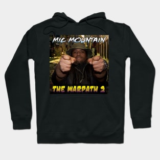 The Warpath 2 Hoodie